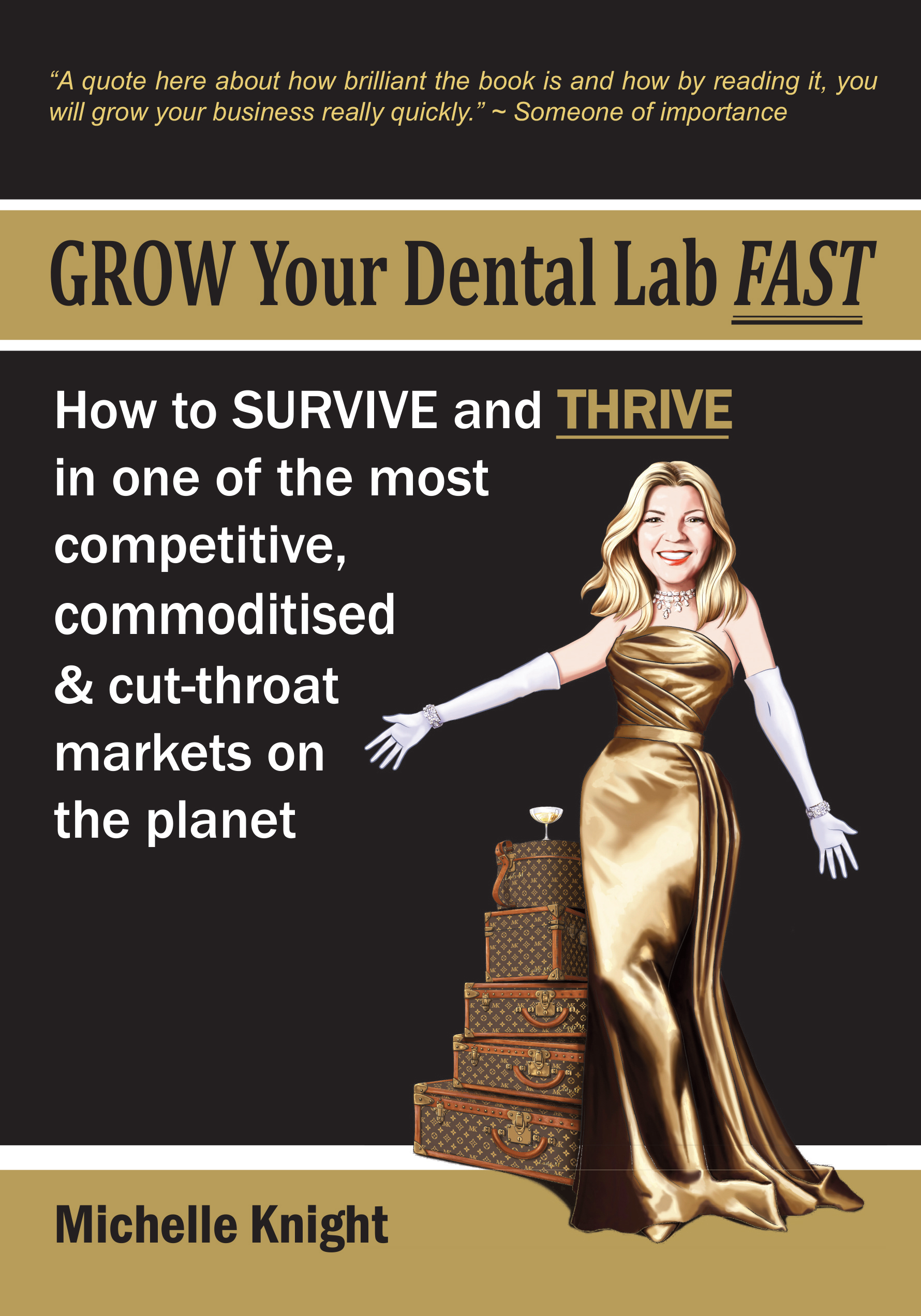 Grow Your Dental Lab FAST