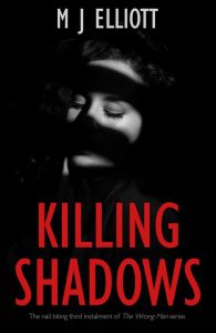 Killing Shadows by M J Elliott